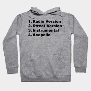 Radio, Street, Instrumental, Acapella Hoodie